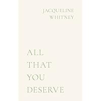 All That You Deserve All That You Deserve Hardcover Kindle