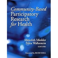Community-Based Participatory Research for Health Community-Based Participatory Research for Health Paperback Kindle