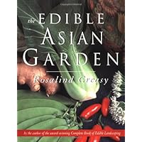 The Edible Asian Garden (The Edible Garden Series) The Edible Asian Garden (The Edible Garden Series) Paperback Kindle
