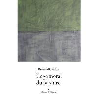 Éloge du paraître (French Edition) Éloge du paraître (French Edition) Hardcover