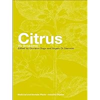 Citrus: The Genus Citrus (Medicinal and Aromatic Plants - Industrial Profiles Book 26) Citrus: The Genus Citrus (Medicinal and Aromatic Plants - Industrial Profiles Book 26) Kindle Hardcover