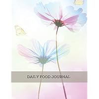 Daily Food Journal: A Food Tracker for Weight Loss Daily Food Journal: A Food Tracker for Weight Loss Paperback