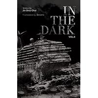 In the Dark: Volume 2 (In the Dark, 2) In the Dark: Volume 2 (In the Dark, 2) Paperback Kindle