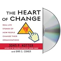 The Heart of Change The Heart of Change Hardcover Audible Audiobook Kindle Audio CD