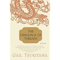 The Language of Threads: A Novel The Language of Threads: A Novel Kindle Paperback Hardcover