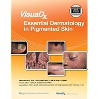 VisualDx: Essential Dermatology in Pigmented Skin (VisualDx: The Modern Library of Visual Medicine) VisualDx: Essential Dermatology in Pigmented Skin (VisualDx: The Modern Library of Visual Medicine) Kindle Hardcover