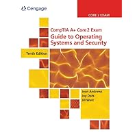 CompTIA A+ Core 2 Exam: Guide to Operating Systems and Security, Loose-leaf Version (MindTap Course List) CompTIA A+ Core 2 Exam: Guide to Operating Systems and Security, Loose-leaf Version (MindTap Course List) Hardcover Kindle Loose Leaf