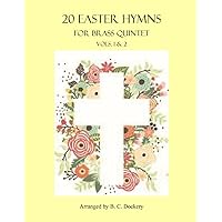 20 Easter Hymns for Brass Quintet: Vols. 1 & 2