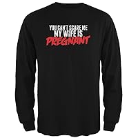 Old Glory You Can't Scare Me, My Wife is Pregnant Black Adult Long Sleeve T-Shirt - X-Large