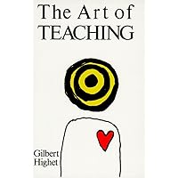 The Art of Teaching The Art of Teaching Paperback Mass Market Paperback Hardcover Audio CD