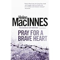 Pray for a Brave Heart Pray for a Brave Heart Kindle Paperback Audible Audiobook Hardcover Mass Market Paperback Audio CD