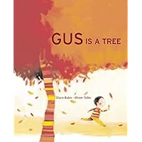 Gus is a Tree Gus is a Tree Board book Hardcover