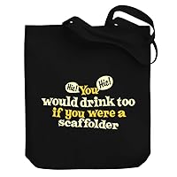 You would drink too, if you were a Scaffolder Canvas Tote Bag 10.5