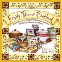Mormon Pantry Family Dinner Cookbook More Than 400 Simple & Delicious Recipes for Every Day of the W Mormon Pantry Family Dinner Cookbook More Than 400 Simple & Delicious Recipes for Every Day of the W Spiral-bound