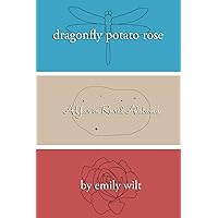 Dragonfly Potato Rose