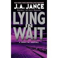 Lying in Wait: A J.P. Beaumont Novel (J. P. Beaumont Novel Book 12) Lying in Wait: A J.P. Beaumont Novel (J. P. Beaumont Novel Book 12) Kindle Mass Market Paperback Audible Audiobook Hardcover Audio CD