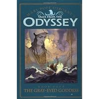 Odyssey #4: The Gray-eyed Goddess Odyssey #4: The Gray-eyed Goddess Hardcover Paperback