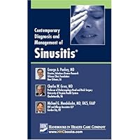 Contemporary Diagnosis and Management of Sinusitis (Contemporary Diagnosis and Management) Contemporary Diagnosis and Management of Sinusitis (Contemporary Diagnosis and Management) Paperback