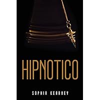 Hipnotico (Spanish Edition)