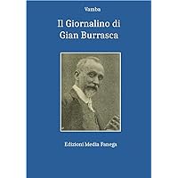 Il giornalino di Gian Burrasca (Italian Edition) Il giornalino di Gian Burrasca (Italian Edition) Paperback Audible Audiobook Kindle Hardcover Board book