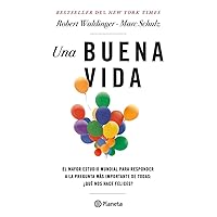 Una buena vida / The Good Life (Spanish Edition) Una buena vida / The Good Life (Spanish Edition) Paperback