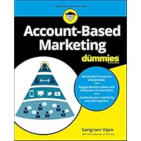 Account-Based Marketing For Dummies Account-Based Marketing For Dummies Paperback Kindle