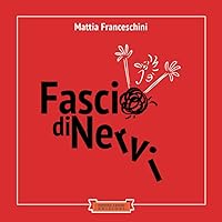 Fascio di nervi (Fumetti & Comics) (Italian Edition)