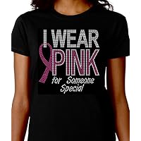 I wear Pink for Someone Special Awareness Rhinestone Transfer Iron on Bling Tee