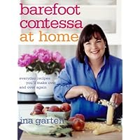 Barefoot Contessa at Home: Everyday Recipes You'll Make Over and Over Again: A Cookbook Barefoot Contessa at Home: Everyday Recipes You'll Make Over and Over Again: A Cookbook Hardcover Kindle