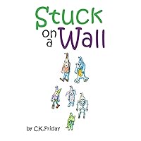 Stuck on a Wall: A Collection of Humorous Gag Cartoons and Illustrations