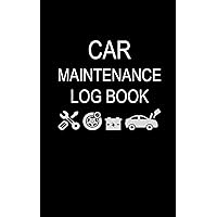 Car Maintenance Log Book: Small Black Vehicle Service Log Book - 5x8 inches - Log Oil Changes, Scheduled Maintenance & Service, Repairs and Detailing - Keep Track of Vehicle Maintenance Costs