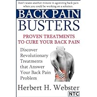 Back Pain Busters : Proven Treatments to Cure Your Back Pain (Back Pain Relief) Back Pain Busters : Proven Treatments to Cure Your Back Pain (Back Pain Relief) Kindle
