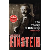 The Theory of Relativity: And Other Essays The Theory of Relativity: And Other Essays Audible Audiobook Kindle Paperback Hardcover