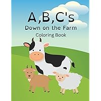 A,B,Cs Down on the Farm: Coloring Book (Holly the Holstein)