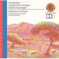 Canteloube: Songs of the Auvergne Chants D'Auvergne Vols. I & II Canteloube: Songs of the Auvergne Chants D'Auvergne Vols. I & II Audio CD