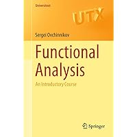 Functional Analysis: An Introductory Course (Universitext) Functional Analysis: An Introductory Course (Universitext) Paperback eTextbook