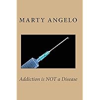 Addiction is NOT a Disease Addiction is NOT a Disease Paperback Kindle
