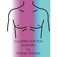 Coloring for Top Surgery