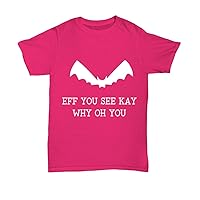 Eff You See Kay Why Oh You Clothing Women Men Graphic Halloween Bat Tops Tees Plus Size Spooky T-Shirt Unisextee Heliconia