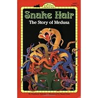 Snake Hair: The Story of Medusa (All Aboard Reading) Snake Hair: The Story of Medusa (All Aboard Reading) Paperback Library Binding