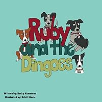 Ruby and the Dingoes Ruby and the Dingoes Paperback