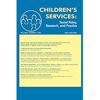 Evaluating Systems of Care: The Comprehensive Community Mental Health Services for Children and Their Families Program. A Special Issue of children's Services: Social Policy, Research, and Practice Evaluating Systems of Care: The Comprehensive Community Mental Health Services for Children and Their Families Program. A Special Issue of children's Services: Social Policy, Research, and Practice Kindle Hardcover Paperback