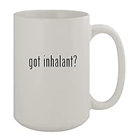 got inhalant? - 15oz Ceramic White Coffee Mug, White