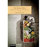 The Proust Effect: The Senses as Doorways to Lost Memories The Proust Effect: The Senses as Doorways to Lost Memories Hardcover Kindle