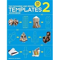 The Packaging and Design Templates Sourcebook 2 The Packaging and Design Templates Sourcebook 2 Paperback