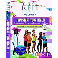 Jumpstart Your Health: Kids Fitness and Nutrition DVD by KFIT by Elias Acosta Jim Ellis