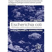 Escherichia coli: Chapter 7. Shigella and enteroinvasive Escherichia coli: Paradigms for pathogen evolution and host–parasite interactions
