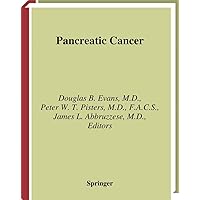Pancreatic Cancer (MD Anderson Solid Tumor Oncology Series) Pancreatic Cancer (MD Anderson Solid Tumor Oncology Series) Hardcover Paperback