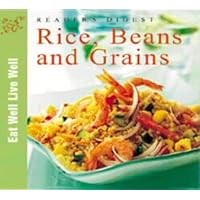 Rice, Beans and Grains (Eat Well, Live Well) Rice, Beans and Grains (Eat Well, Live Well) Hardcover Paperback
