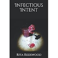 Infectious Intent (The Infectious Series) Infectious Intent (The Infectious Series) Paperback